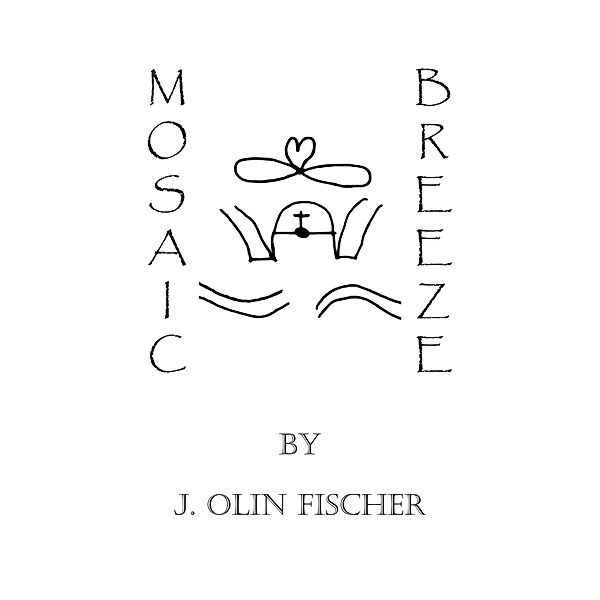 Mosaic Breeze, J. Olin Fischer