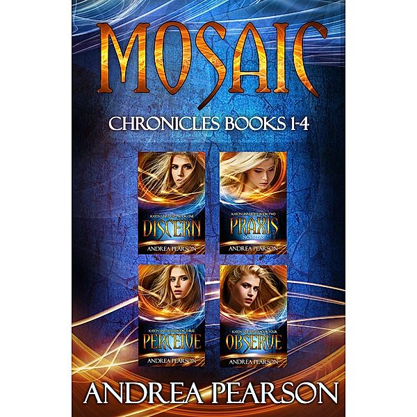 Mosaic Chronicles Books 1-4, Andrea Pearson