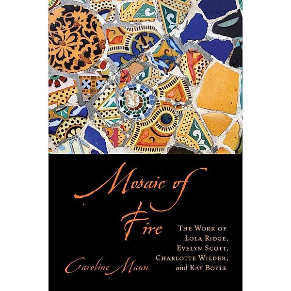 Mosaic of Fire, Caroline Maun