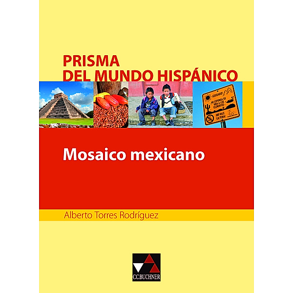 Mosaico mexicano, m. 1 Buch