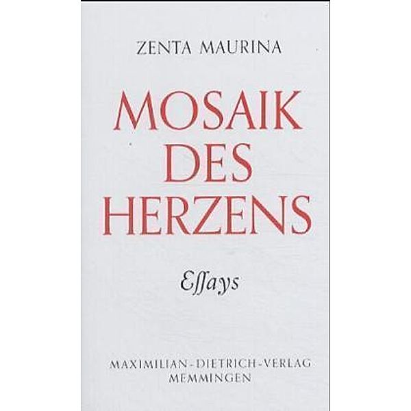 Mosaik des Herzens, Zenta Maurina