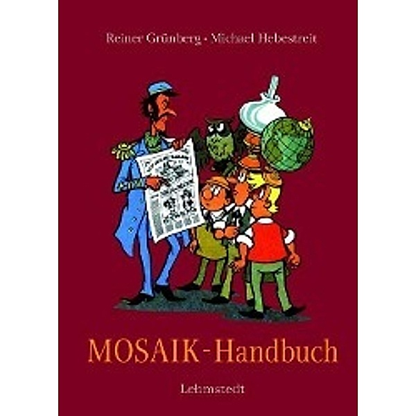 MOSAIK-Handbuch, Reiner Grünberg, Michael Hebestreit