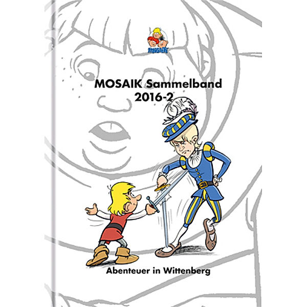 MOSAIK Sammelband 122 Hardcover, Mosaik Team