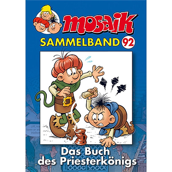 MOSAIK Sammelband  - Das Buch des Priesterkönigs, Mosaik Team