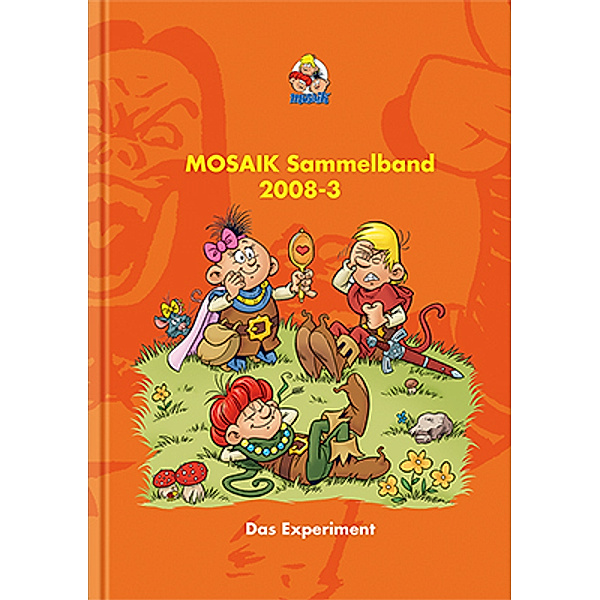 MOSAIK Sammelband - Das Experiment, Mosaik Team