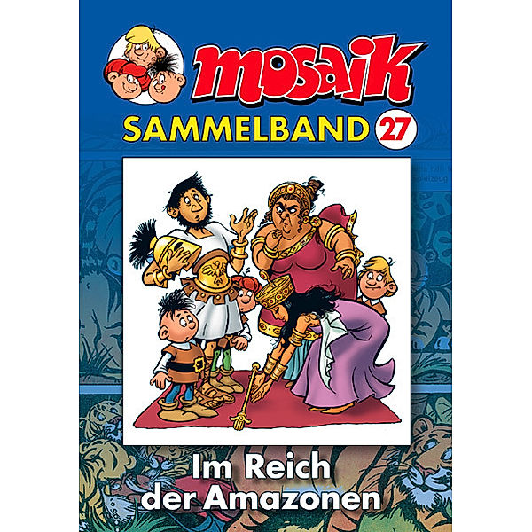 Mosaik Sammelband - Im Reich der Amazonen