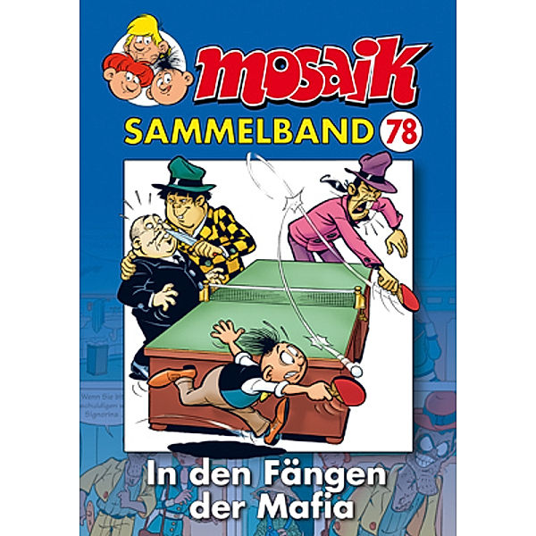 MOSAIK Sammelband - In den Fängen der Mafia