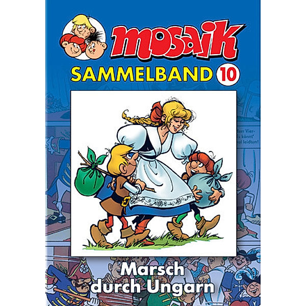 Mosaik Sammelband - Marsch durch Ungarn