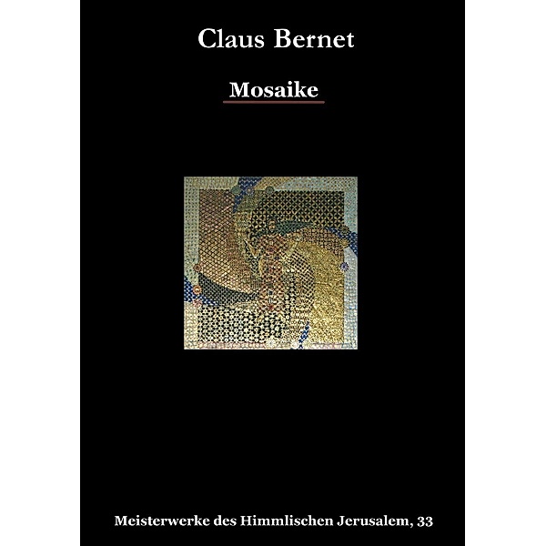 Mosaike, Claus Bernet