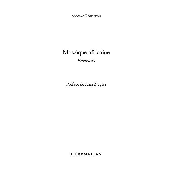 Mosaique africaine / Hors-collection, Nicolas Rousseau