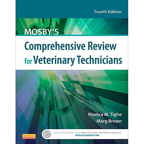 Mosby's Comprehensive Review for Veterinary Technicians - E-Book