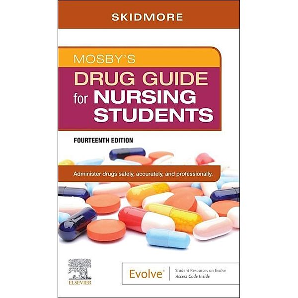 Mosby's Drug Guide for Nursing Students - E-Book, Linda Skidmore-Roth