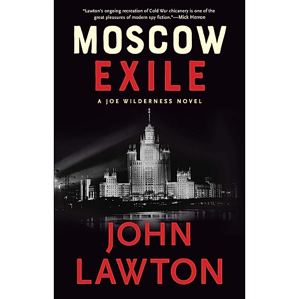 Moscow Exile / The Joe Wilderness Novels Bd.5, John Lawton