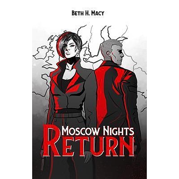 Moscow Nights Return, Beth H Macy