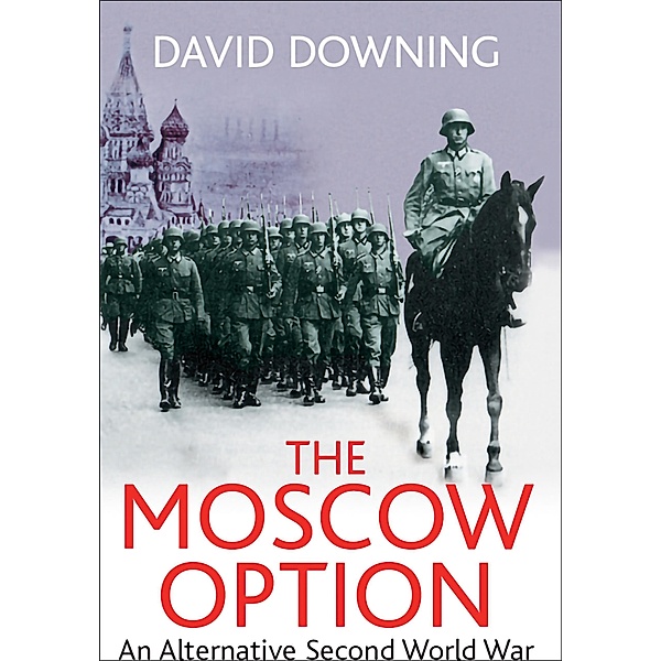 Moscow Option, David Downing