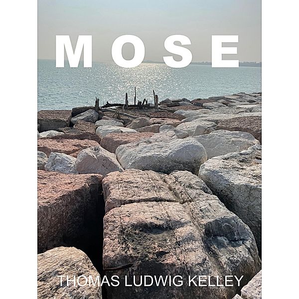 MOSE, Thomas Ludwig-Kelley