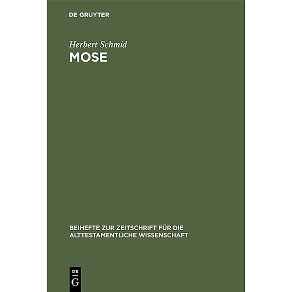 Mose, Herbert Schmid