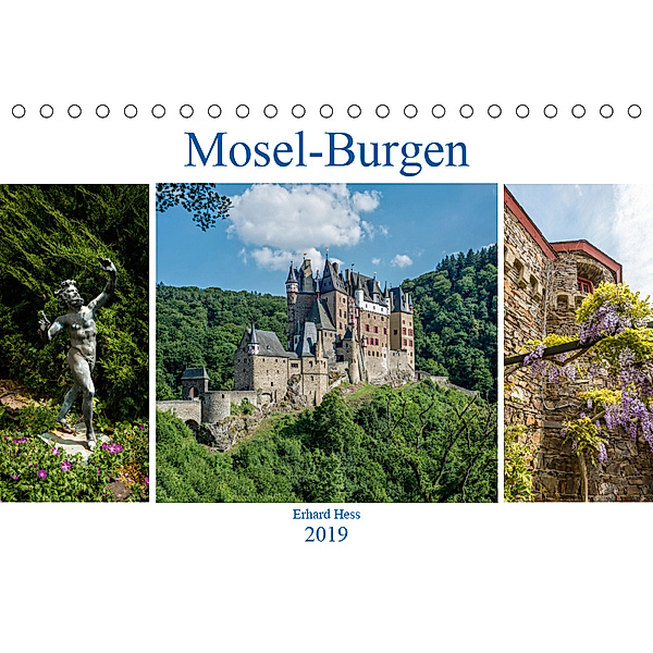 Mosel-Burgen (Tischkalender 2019 DIN A5 quer), Erhard Hess