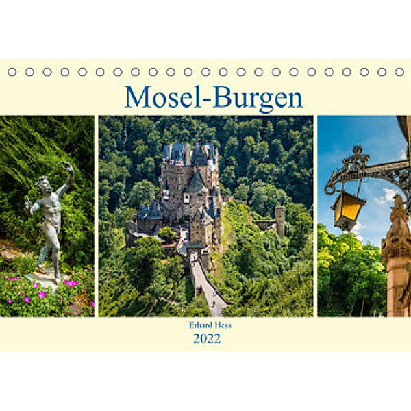 Mosel-Burgen (Tischkalender 2022 DIN A5 quer), Erhard Hess