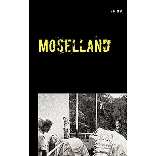 Moselland, Max Graf