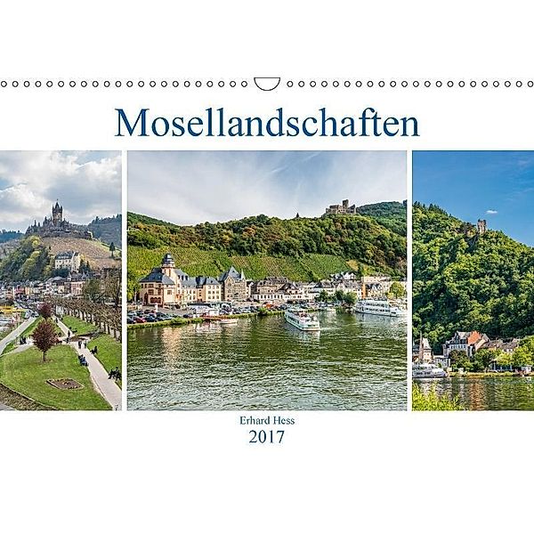 Mosellandschaften (Wandkalender 2017 DIN A3 quer), Erhard Hess