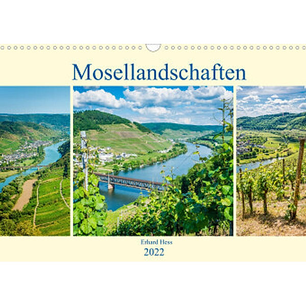 Mosellandschaften (Wandkalender 2022 DIN A3 quer), Erhard Hess