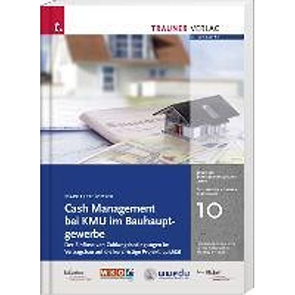 Moser, M: Cash Management bei KMU im Bauhauptgewerbe, Margarete Moser