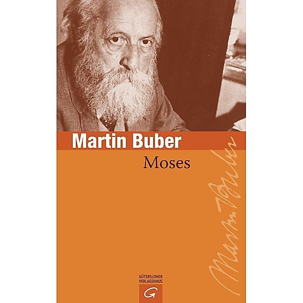 Moses, Martin Buber