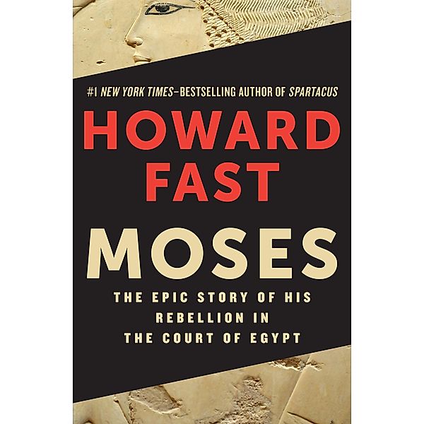 Moses, Howard Fast