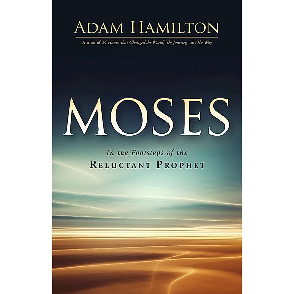 Moses, Adam Hamilton