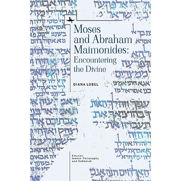 Moses and Abraham Maimonides, Diana Lobel