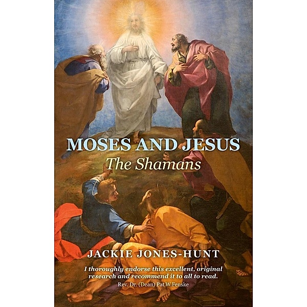 Moses and Jesus / O-Books, Jackie Jones-Hunt