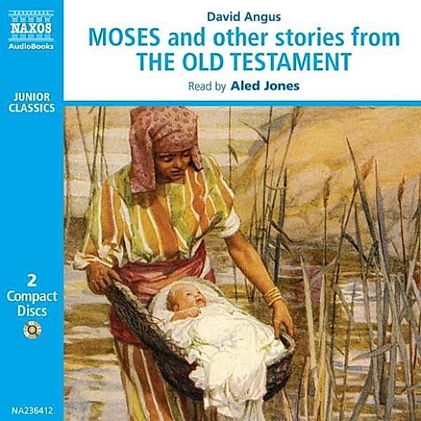 Moses and other stories from The Old Testament, David Angus