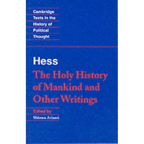 Moses Hess: The Holy History of Mankind and Other Writings, Moses Hess