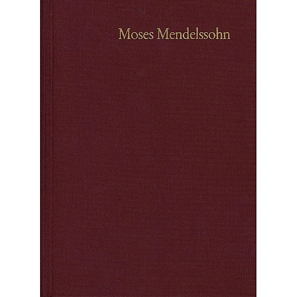 Moses Mendelssohn: Gesammelte Schriften. Jubiläumsausgabe / Band 9,2: Schriften zum Judentum III,2, Moses Mendelssohn