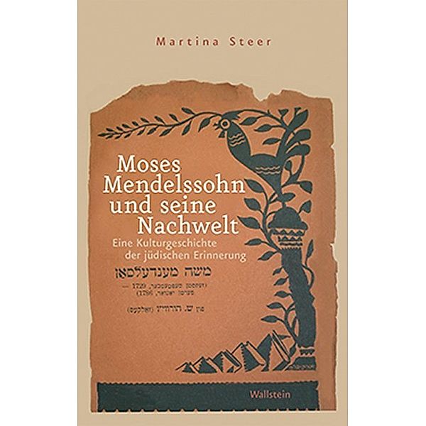 Moses Mendelssohn und seine Nachwelt, Martina Steer