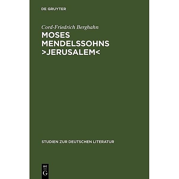 Moses Mendelssohns >Jerusalem< / Studien zur deutschen Literatur Bd.161, Cord-Friedrich Berghahn