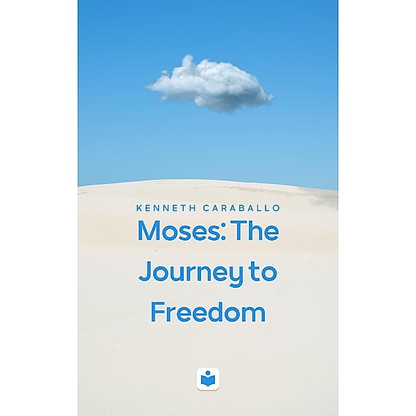 Moses: The Journey to Freedom, Kenneth Caraballo