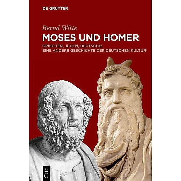 Moses und Homer, Bernd Witte