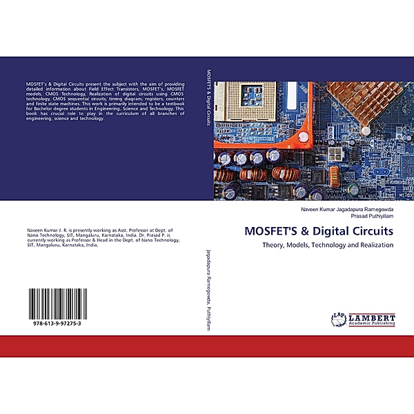 MOSFET'S & Digital Circuits, Naveen Kumar Jagadapura Ramegowda, Prasad Puthiyillam
