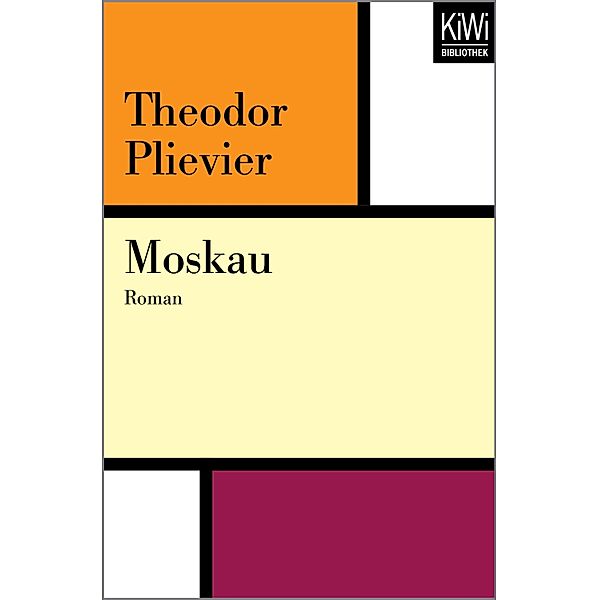 Moskau, Theodor Plievier