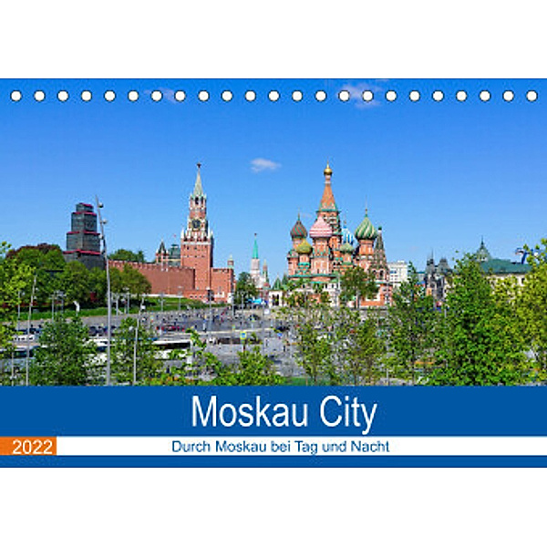 Moskau City (Tischkalender 2022 DIN A5 quer), Markus Nawrocki