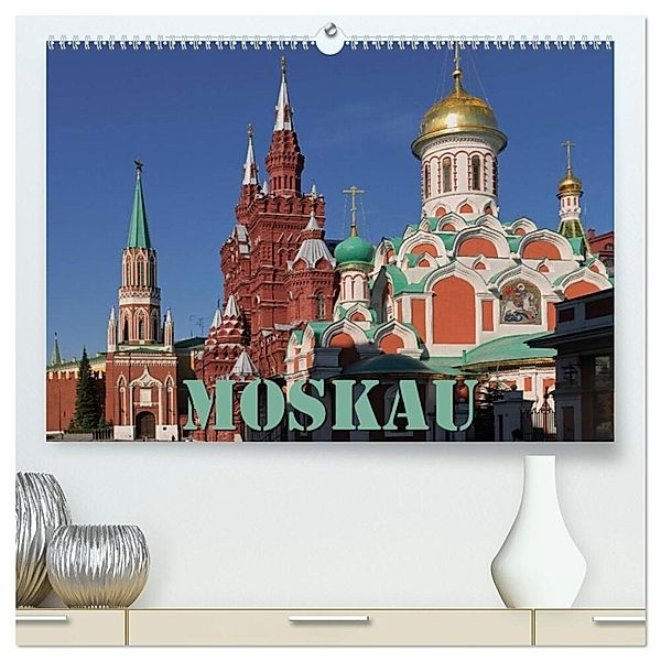 Moskau (hochwertiger Premium Wandkalender 2024 DIN A2 quer), Kunstdruck in Hochglanz, Hubertus Blume