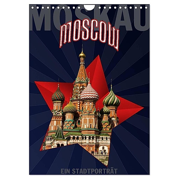 Moskau - Moscow - Ein Stadtporträt (Wandkalender 2024 DIN A4 hoch), CALVENDO Monatskalender, Hermann Koch