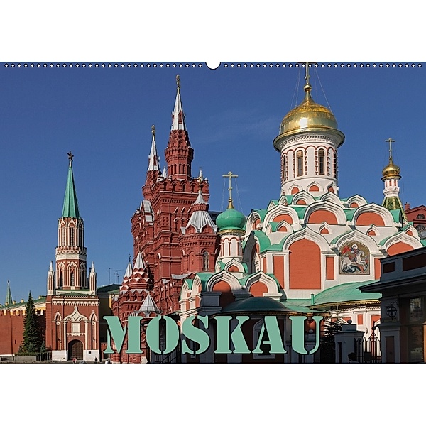Moskau (Wandkalender 2018 DIN A2 quer), Hubertus Blume