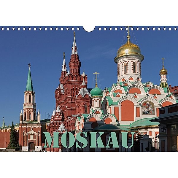 Moskau (Wandkalender 2018 DIN A4 quer), Hubertus Blume