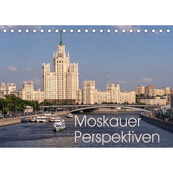 Moskauer Perspektiven (Tischkalender 2022 DIN A5 quer), Berlin, Andreas Schön