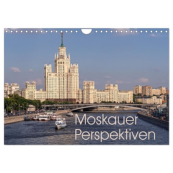Moskauer Perspektiven (Wandkalender 2024 DIN A4 quer), CALVENDO Monatskalender, Berlin, Andreas Schön