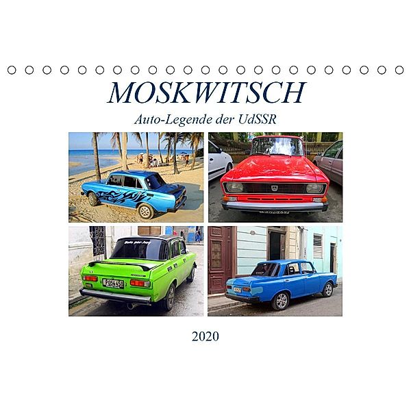 MOSKWITSCH - Auto-Legende der UdSSR (Tischkalender 2020 DIN A5 quer), Henning von Löwis of Menar