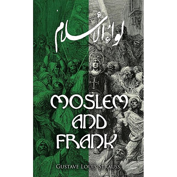 Moslem and Frank, Gustave Louis Strauss